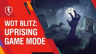 WoT Blitz. New Uprising Game Mode