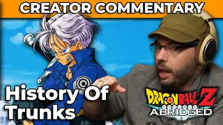 Dragonball Z Abridged Creator Commentary | History of Trunks