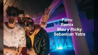 Sebastián yatra - Mau y Ricky' ft, (Farruko) 'Ya no tiene novio remix (letra)