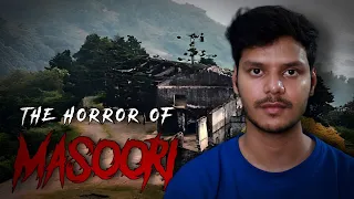 Real Horror Story of Masoori