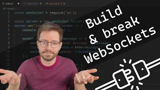 Build, Break, and Hack WebSockets