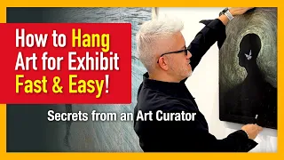 Secrets of an Art Curator: Hang Wall Art in Minutes!