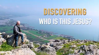 Discovering Who Is This Jesus | Full Movie