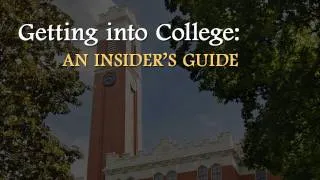 Insider's guide to admissions