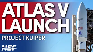 LAUNCH: Amazon Project Kuiper Protoflight aboard ULA Atlas V 501