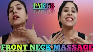Front Neck Massage Toturiul/Part 3//Manu vlogs