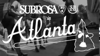 Subrosa in Atlanta