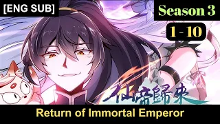 Return of Immortal Emperor Season 3 Episodes 1 to 10 English Subbed