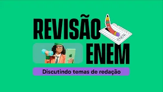 Eixo Temático: Cultura e Sociedade | Enem 2023