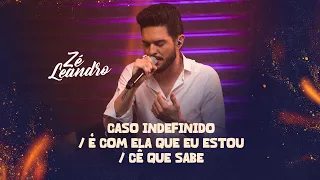 Zé Leandro - Caso Indefinido / É Com Ela Que Eu Estou / Cê Que Sabe [Butiquim do Zé]