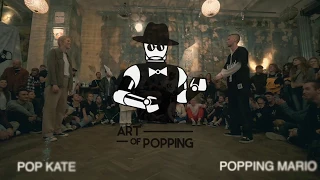 Pop Kate vs Popping Mario Art Of Popping "The King Of The Cypher"  TOP 8