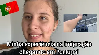 Minha experiência na imigração de Portugal 🇵🇹