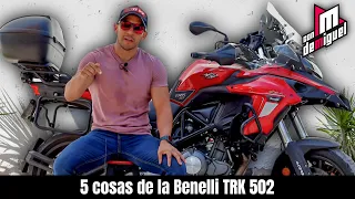 Benelli TRK 502 | 5 cosas que debes Considerar para comprarla | Con M de Miguel