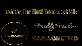 Before The Next Teardrop Falls---Song by Freddy Fender~KARAOKE