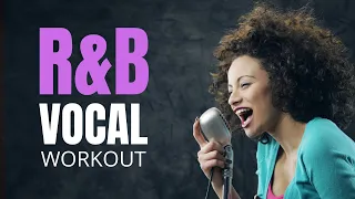 R&B Vocal Workout