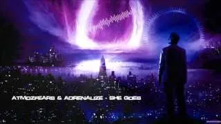 Atmozfears & Adrenalize - She Goes [HQ Edit]