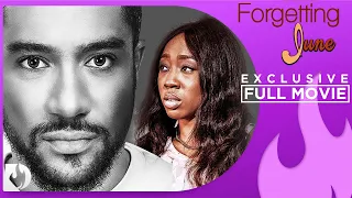 Forgetting June - Exclusive Nollywood Passion Full Movie