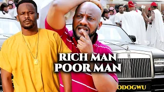 RICH MAN POOR MAN - YUL EDOCHIE - ZUBBY MICHAEL - CHIZZY ALICHI - ESTHER OKORIE - NOLLYWOOD MOVIES