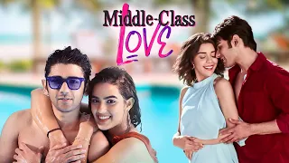 Middle-Class Love Full Movie (2022) | Hilarious Rom-Com Fun! | Prit Kamani, Eisha Singh