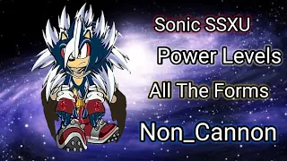 Sonic (Super Sonic X Universe) Version All Forms | Power Levels