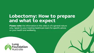 Lobectomy: How to prepare and what to expect