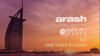 Arash ft  Helena   One Night in Dubai  Extended Mix