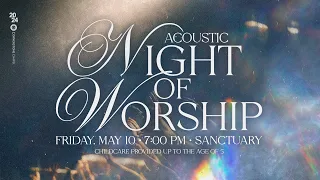 Night of Worship  |  May 10th @ 7:00 PM