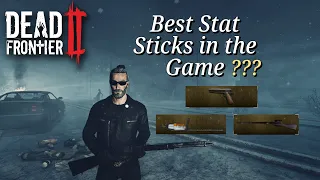 Dead Frontier 2 - Supreme Guide What are the TOP 5 Stat Sticks