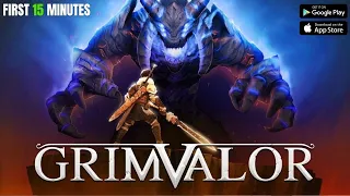 Grimvalor - ​Gameplay First 15 Minutes | (iOS, Android) First Look