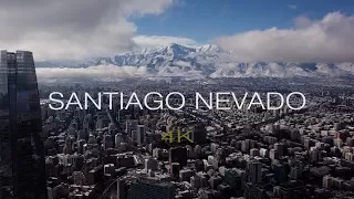 SANTIAGO NEVADO - CHILE (4K)