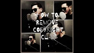 how to remove COPYRIGHT CLAIM on cover song (tagalog)
