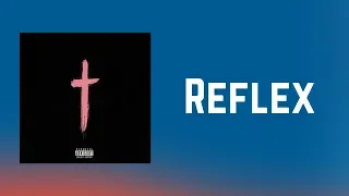 SAINt JHN - Reflex (Lyrics)