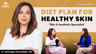 Best diet for glowing skin | By Skin & Aesthetic specialist #celebritieschoice | Dr. Sukhsagar