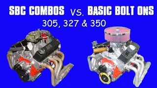 HOW TO: MAKE SBC POWER WITH BASIC BOLT ONS (305, 327 & 350)