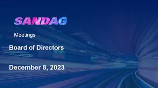SANDAG Board of Directors - December 8, 2023
