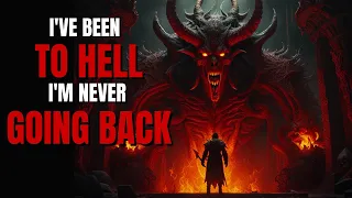 Hell Creepypasta | I've Been to Hell...I'm Never Going Back | Creepypasta Hell | Creepypasta Wiki