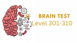 Brain Test Level 301 302 303 304 305 306 307 308 309 310 Walkthrough Solution Gamerrizal Short video