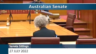 Senate Sitting - 27 July 2022