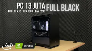 Rakit PC 13 Juta Full Black Intel Gen 12 + RTX 3000 + Ram 32GB