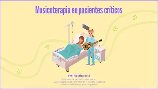 SERIE VÍDEOS de 1 minuto: "Musicoterapia en pacientes críticos " - MTH.