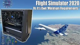 The Flight Simulator 2020 "Minimum System Requirements" Gaming PC