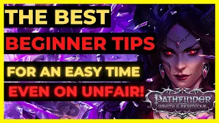 PF: WOTR ENHANCED - The Best BEGINNER TIPS for a GREAT time on ALL DIFFICULTIES