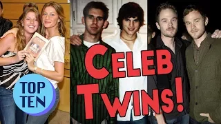 Top 10 Celebrities You Didn't Know Were Twins