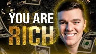 You’re RICHER Than You Think (Even if you Feel BROKE)