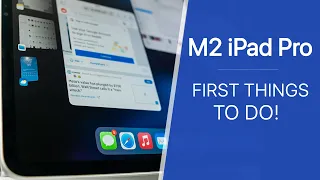 M2 iPad Pro (2022) - First 14 Things To Do!