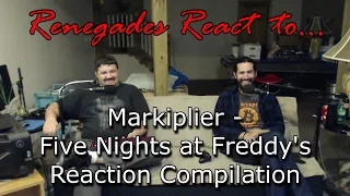 Renegades React to... Markiplier - Five Night's at Freddy's Reaction Compilation