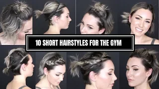 10 WAYS TO STYLE SHORT HAIR FOR THE GYM