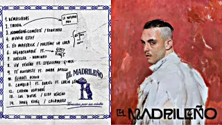 C. TANGANA - EL MADRILEÑO (FULL ÁLBUM)