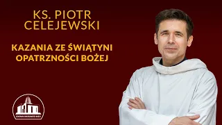 Jeżeli chcesz być szczęśliwy przez całe życie, przebacz – ks. Piotr Celejewski, 16.03.2024