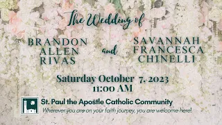 Brandon & Savannah Wedding - 11:00 AM Mass (October 7,  2023)